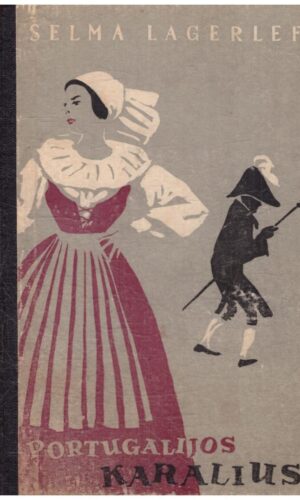 Portugalijos karalius - Selma Lagerlef