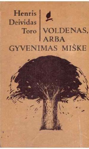 Voldenas, arba Gyvenimas miške - Henris Deividas Toro