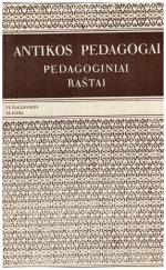 Antikos pedagogai. Pedagoginiai raštai