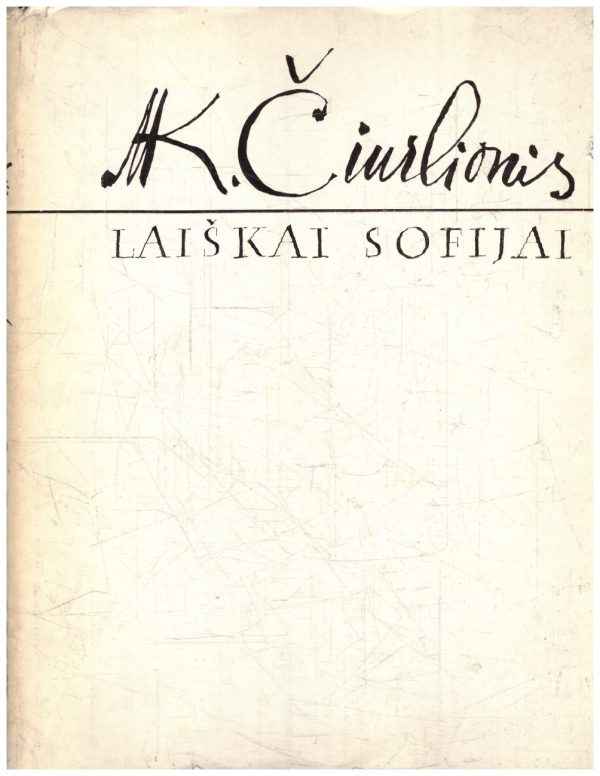 M. K. Čiurlionis: Laiškai Sofijai - sud. Vytautas Landsbergis