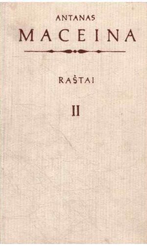 Raštai (2 tomas) - Antanas Maceina