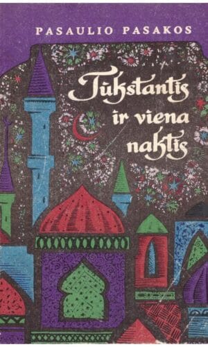 Tūkstantis ir viena naktis - Pasaulio pasakos