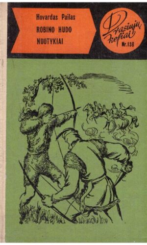 Robino Hudo nuotykiai. Drąsiųjų keliai (138) - Hovardas Pailas
