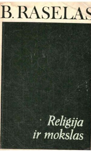 Religija ir mokslas - B. Raselas