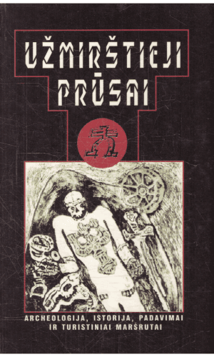 Užmirštieji prūsai - Valdemaras Šimėnas, Vaclovas Kulakovas