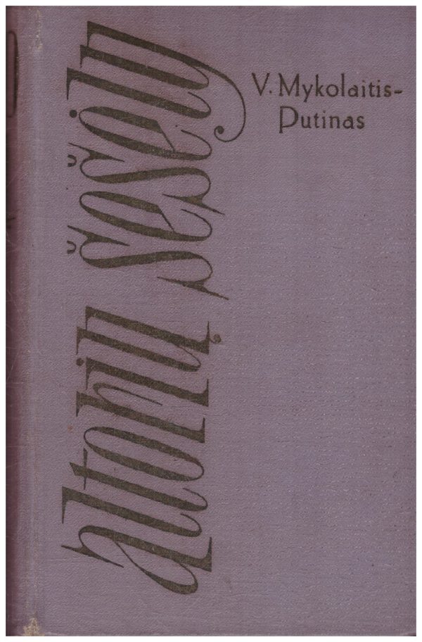 Altorių šešėly - V. Mykolaitis-Putinas