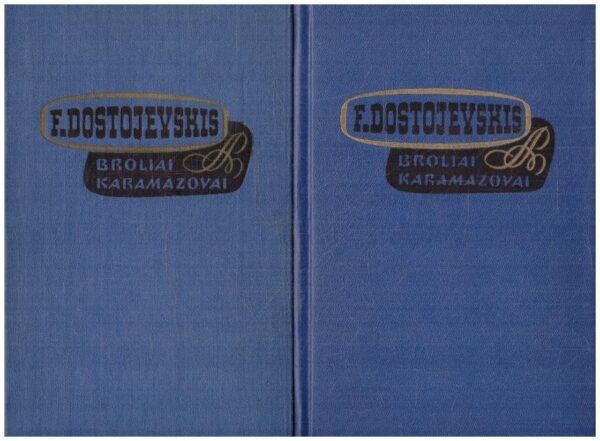 Broliai Karamazovai (1,2 tomai) - F. Dostojevskis