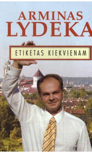 Etiketas kiekvienam - Arminas Lydeka