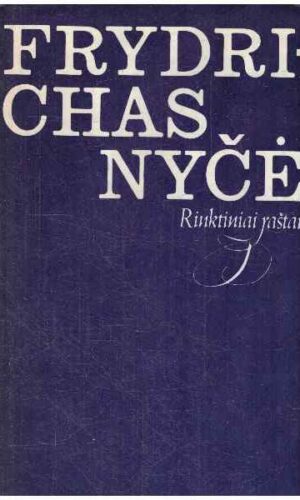 Rinktiniai raštai - Frydrichas Nyčė