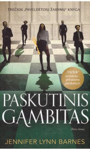 Paskutinis gambitas. Paveldėtojų žaidimai (3) - Jennifer Lynn Barnes