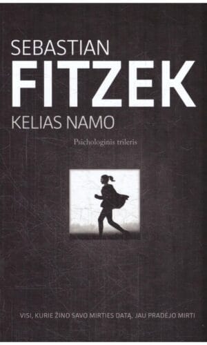 Kelias namo - Sebastian Fitzek