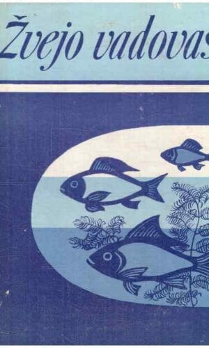 Žvejo vadovas - R. Kazlauskas, R. Krotas, J. Virbickas