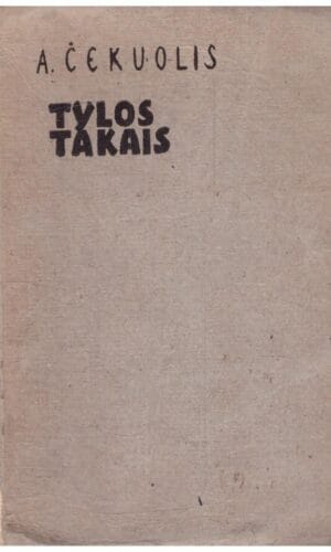 Tylos takais - A. Čekuolis