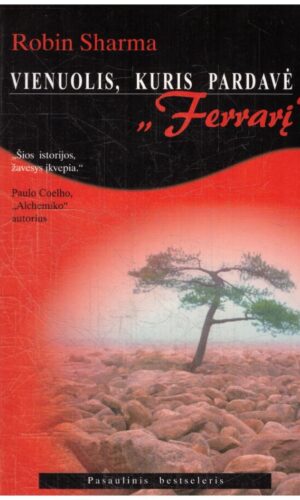 Vienuolis, kuris pardavė „Ferrarį“ - Robin Sharma