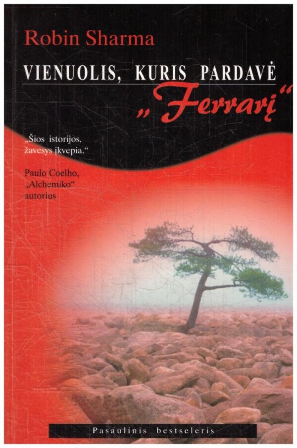 Vienuolis, kuris pardavė „Ferrarį“ - Robin Sharma