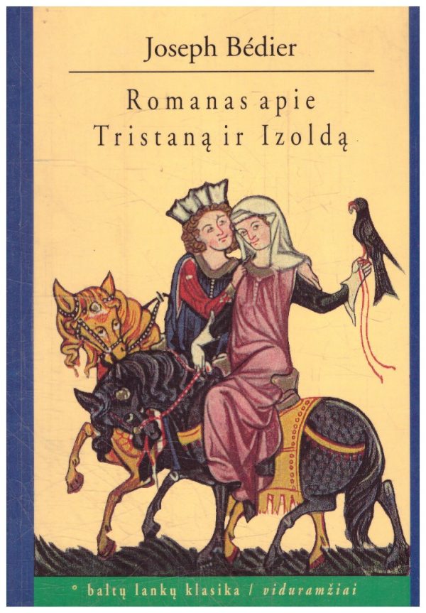 Romanas apie Tristaną ir Izoldą - Joseph Bedier