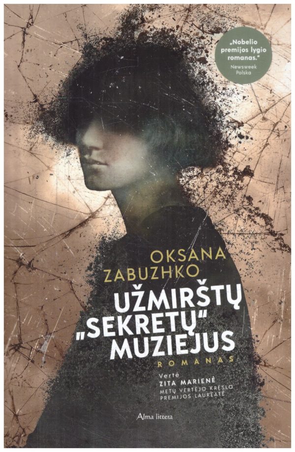 Užmirštų „sekretų“ muziejus - Oksana Zabuzhko