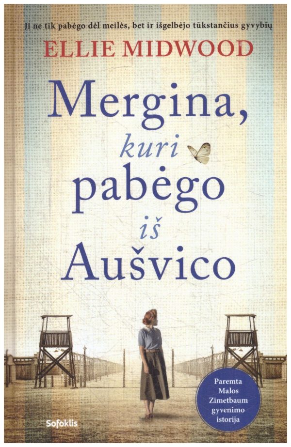 Mergina, kuri pabėgo iš Aušvico - Ellie Midwood