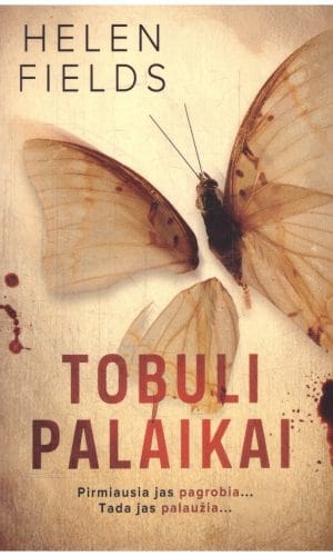 Tobuli palaikai - Helen Fields