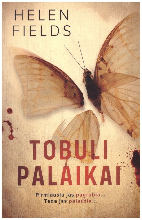 Tobuli palaikai - Helen Fields
