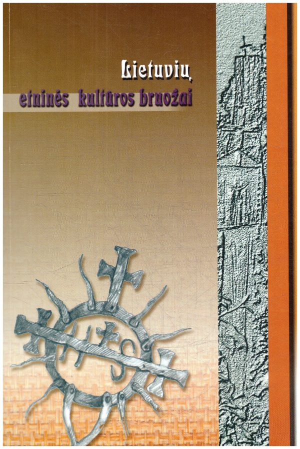 Lietuvių etninės kultūros bruožai - Nijolė Borusevičienė