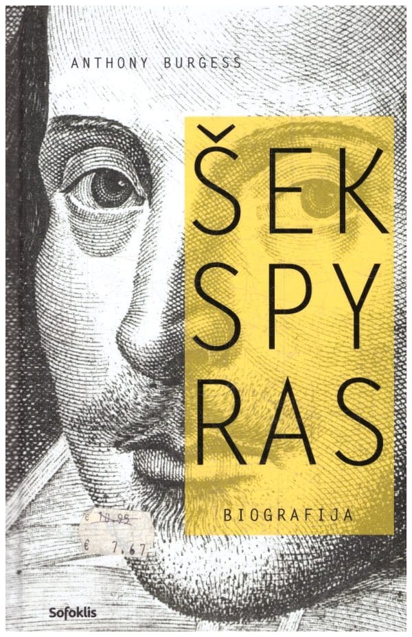 Šekspyras. Biografija - Anthony Burgess