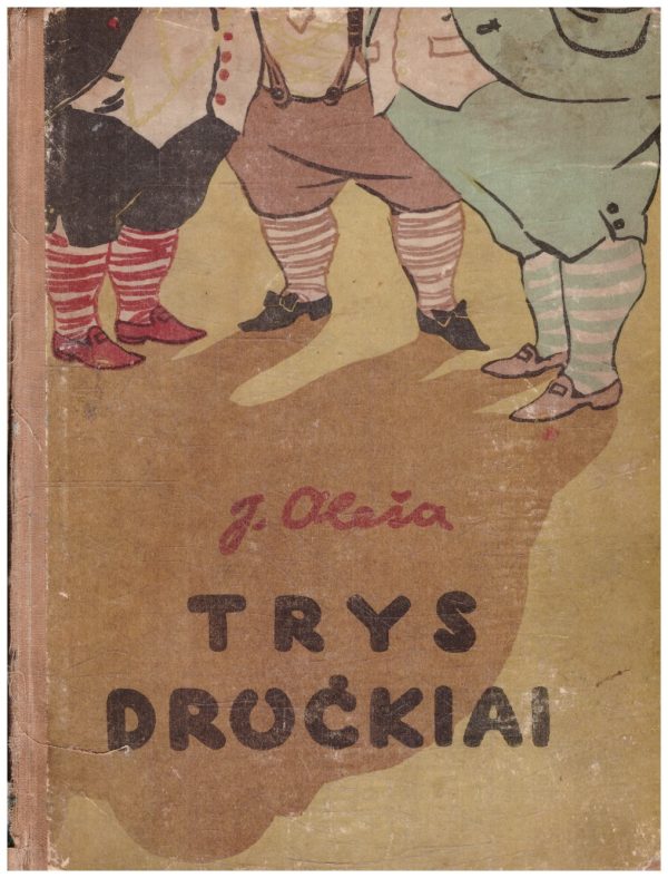 Trys dručkiai - J. Oleša