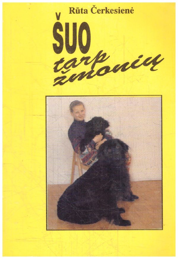 Šuo tarp žmonių - Rūta Čerkesienė