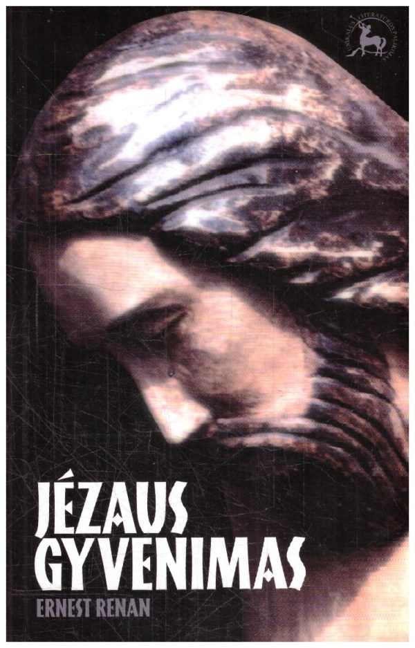 Jėzaus gyvenimas - Ernest Renan
