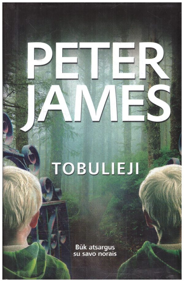 Tobulieji - Peter James