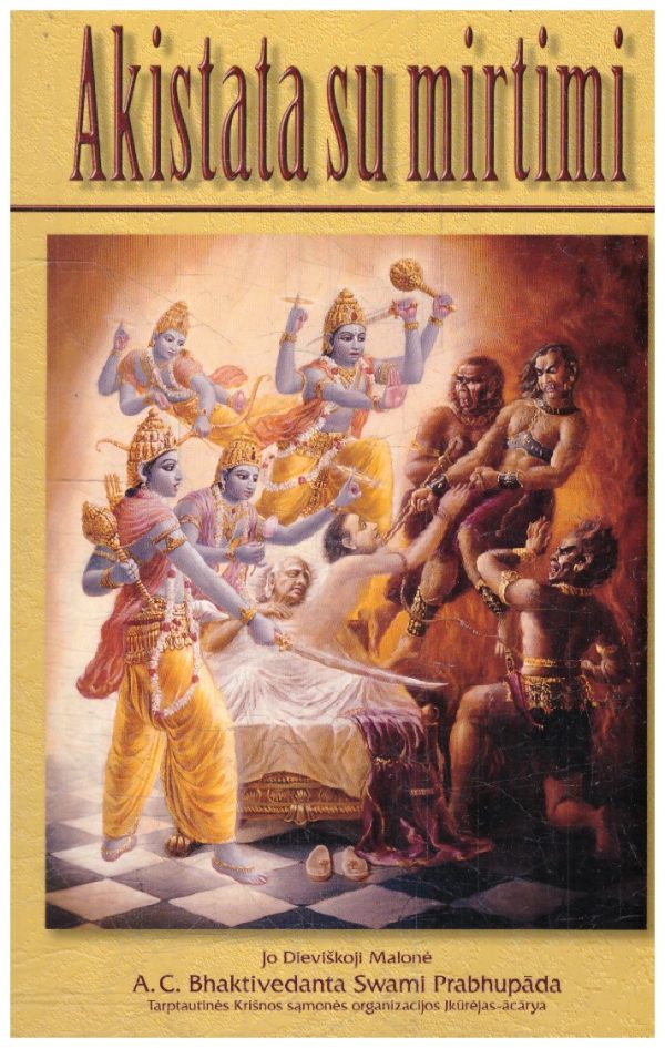 Akistata su mirtimi - A. C. Bhaktivedanta Swami Prabhupada