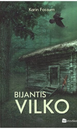 Bijantis vilko - Karin Fossum