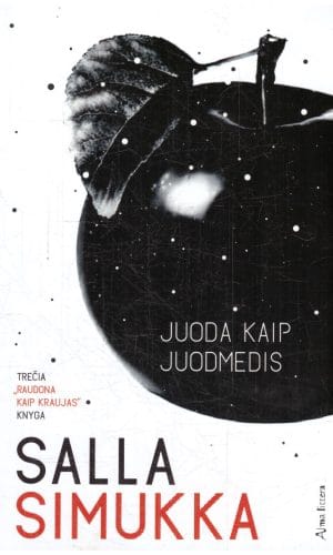Juoda kaip juodmedis. Raudona kaip kraujas (3) - Salla Simukka