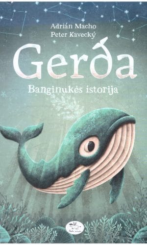 Gerda. Banginukės istorija - Adrián Macho, Peter Kavecký