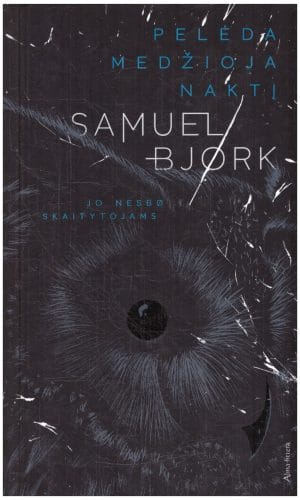 Pelėda medžioja naktį - Samuel Bjørk