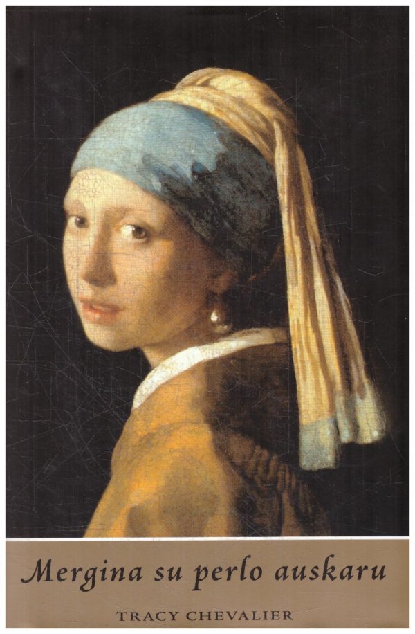 Mergina su perlo auskaru - Tracy Chevalier
