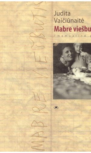 Mabre viešbutis - Judita Vaičiūnaitė