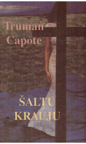 Šaltu krauju - Truman Capote
