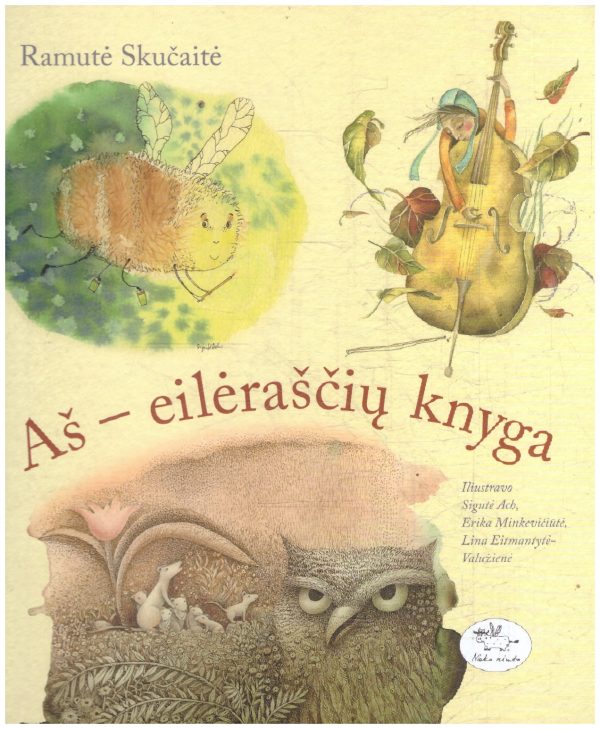 Aš - eilėraščių knyga - Ramutė Skučaitė