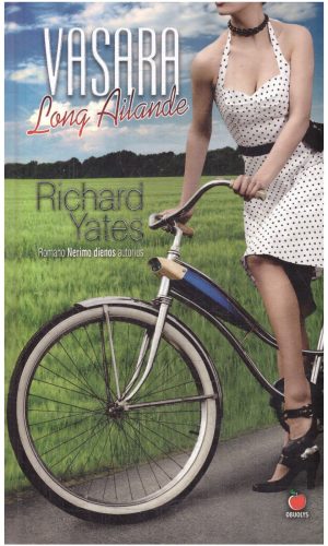 Vasara Long Ailande - Richard Yates