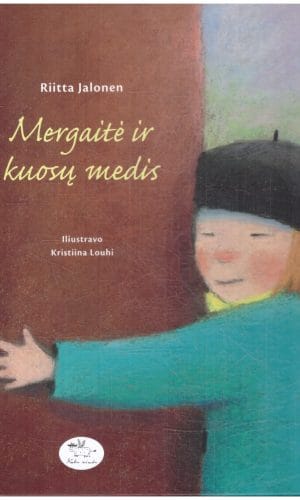 Mergaitė ir kuosų medis - Riitta Jalonen
