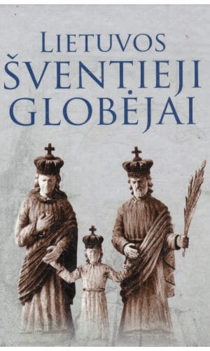 Lietuvos šventieji globėjai - doc. dr. kun. Algimantas Kajackas