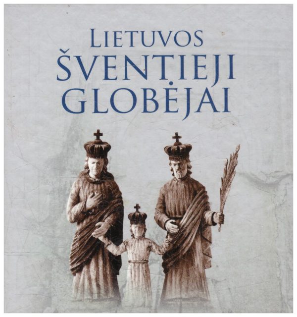 Lietuvos šventieji globėjai - doc. dr. kun. Algimantas Kajackas
