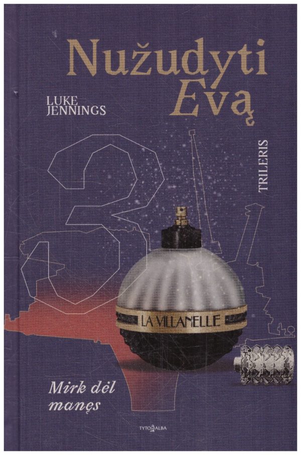 Mirk dėl manęs. Nužudyti Evą (3) - Luke Jennings