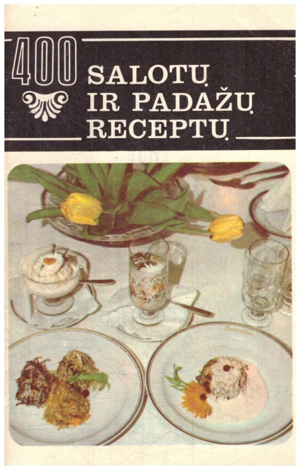 400 salotų ir padažų receptų - G. Merkelienė