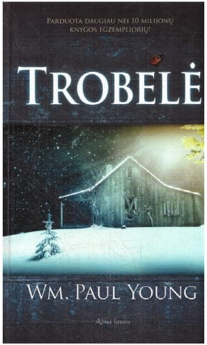 Trobelė - Wm. Paul Young