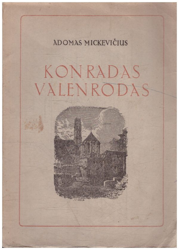 Konradas Valenrodas - Adomas Mickevičius