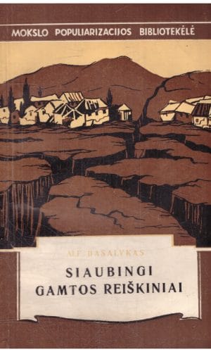 Siaubingi gamtos reiškiniai - A. Basalykas