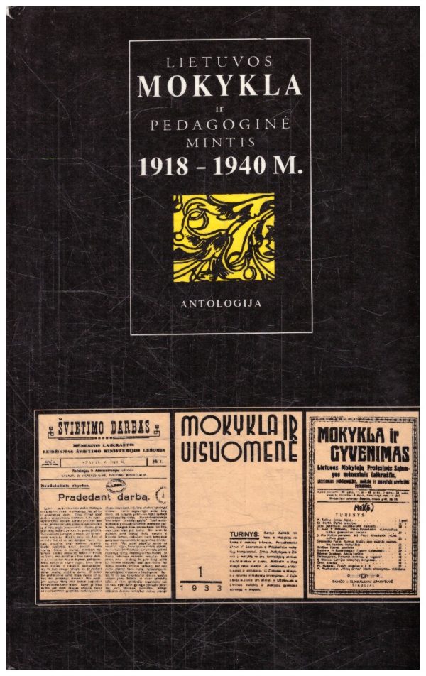 Lietuvos mokykla ir pedagoginė mintis 1918-1940 m: antologija (3 tomas) - Teresė Bukauskienė
