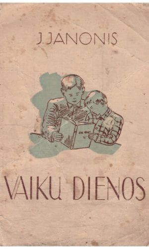 Vaikų dienos - J. Janonis